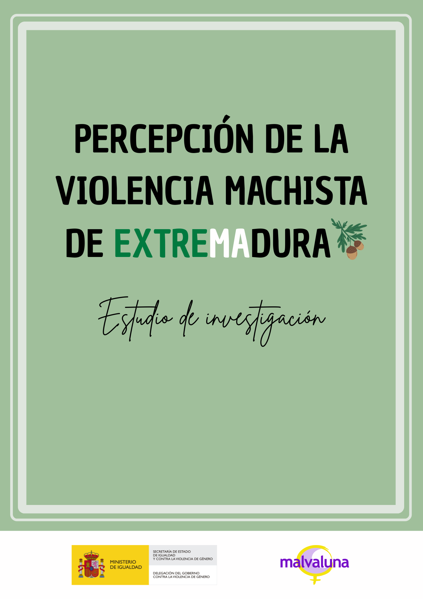 Estudio de investigación Percepción de la violencia machista en Extremadura